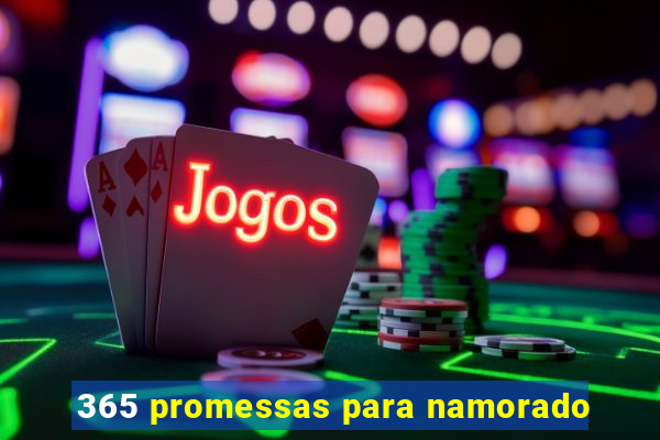 365 promessas para namorado